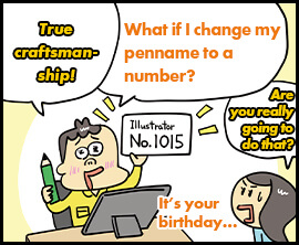 True craftsmanship! What if I change my penname to a number? Are you really going to do that?