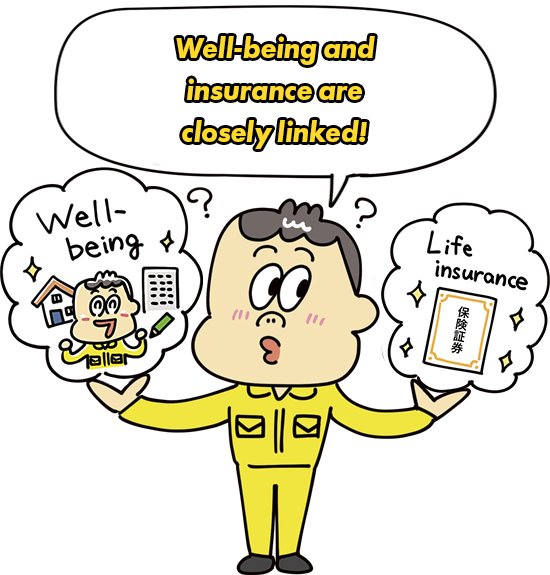 Well-being and insurance are closely linked!