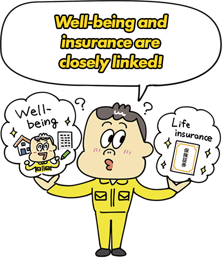 Well-being and insurance are closely linked!